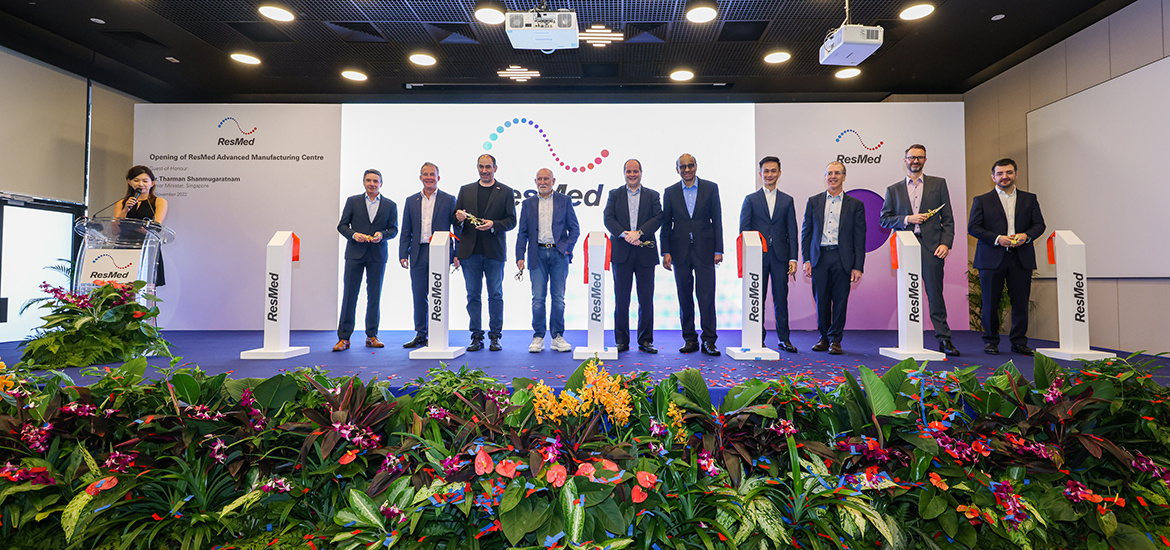 ResMed Opens Manufacturing Centre in Singapore, Expanding Manufacturing Footprint to Support Growth, Development, and Production of Digital Health Solutions