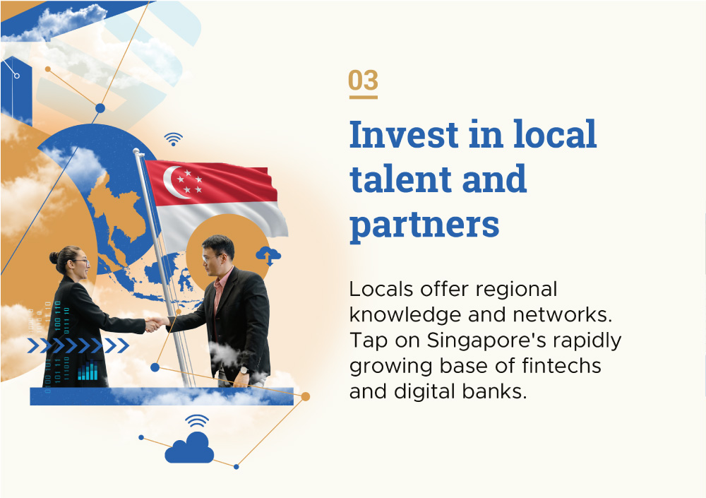 Invest in local talent and partners