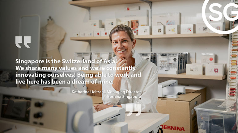 With her thirst for new experiences and her eyes set on reaching greater heights for her family’s business, Katharina and her family decided that she would relocate from Switzerland to Singapore to grow Bernina’s presence in Asia.