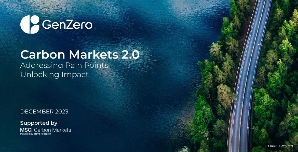 “After a rapid phase of growth in recent years, the carbon market has been buffeted by macroeconomic conditions and heightened scrutiny and is experiencing multiple headwinds,” says GenZero in its inaugural whitepaper on the subject.