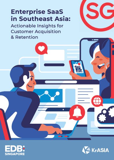 Enteprise SaaS in Southeast Asia: Actionable Insights for Customer Acquisition and Retention