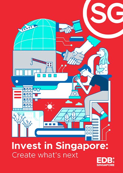 Invest in Singapore: Create what's next report cover image