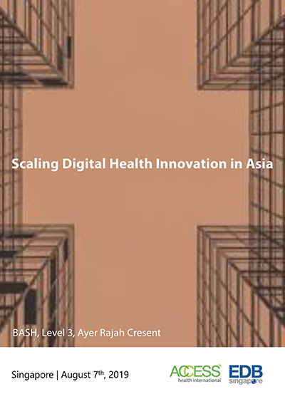 Discover strategies and pathways for digital health startups to successfully scale from Singapore into the region 