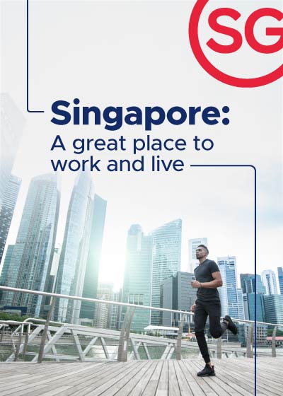 singapore a great place to work and live