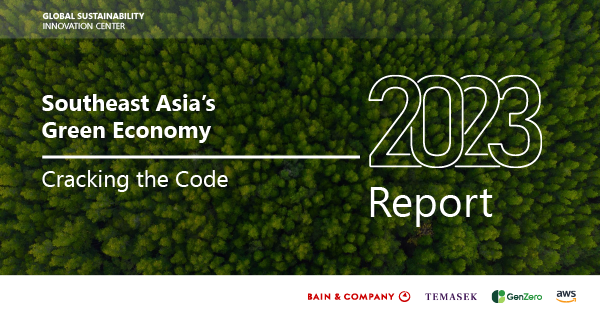 Southeast Asia's Green Economy 2023 Report | Singapore EDB